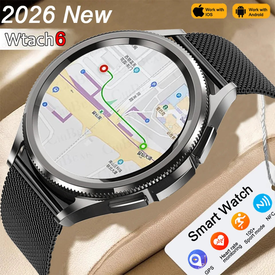 2026New Watch 6 Classic SmartWatch Women Fashion Bluetooth Call Voice Assistant Health Monitoring Android iOS Smart Watch Men